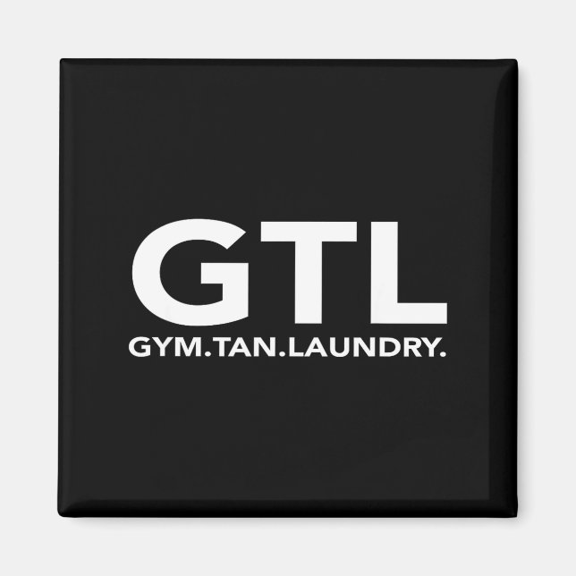 Funny Gtl Gift - Funny Gym Tan Laundry New Jersey  Magnet (Framsidan)