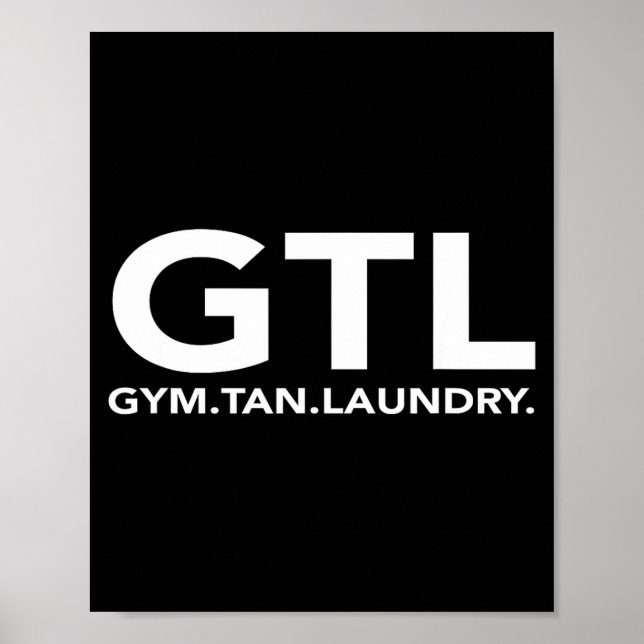 Funny Gtl Gift - Funny Gym Tan Laundry New Jersey  Poster (Framsidan)