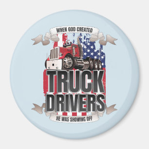 Funny Gud Skapat Lastbil Drivers American Flagga Magnet