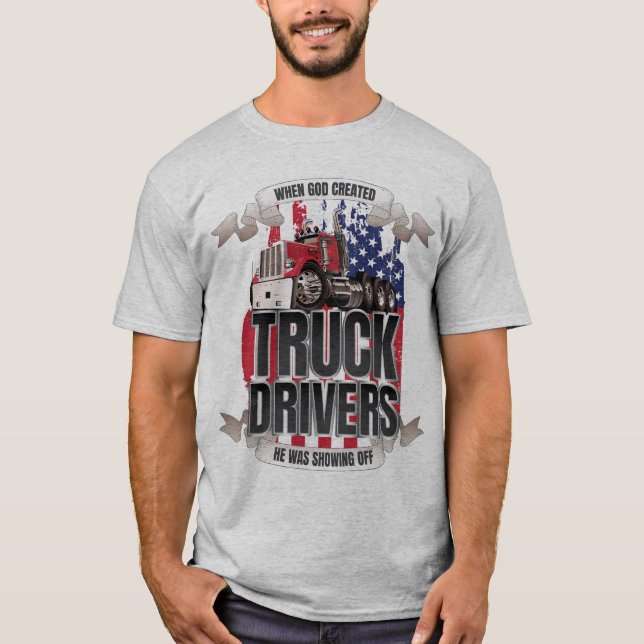 Funny Gud Skapat Lastbil Drivers American Flagga T Shirt (Framsida)