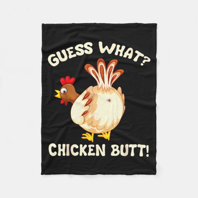 Funny Guess What_ Chicken Butt! Graphic Design  Fleecefilt (Framsidan)