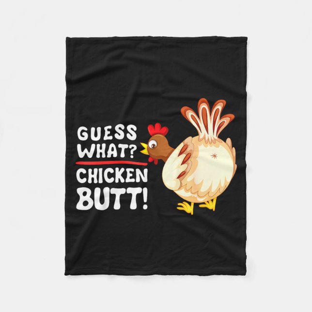 Funny Guess What_ Chicken Butt! Graphic Design  Fleecefilt (Framsidan)