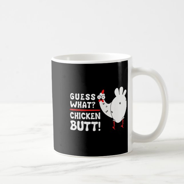 Funny Guess What_ Chicken Butt! Graphic Design  Kaffemugg (Höger)