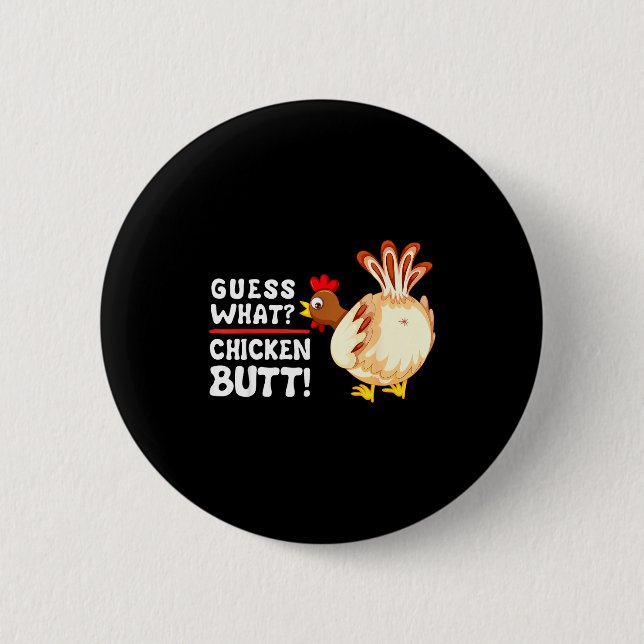 Funny Guess What_ Chicken Butt! Graphic Design  Knapp (Framsida)