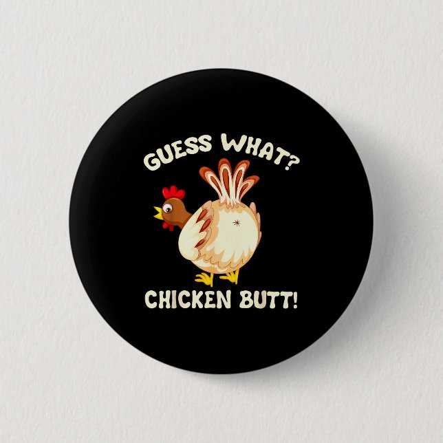 Funny Guess What_ Chicken Butt! Graphic Design  Knapp (Framsida)