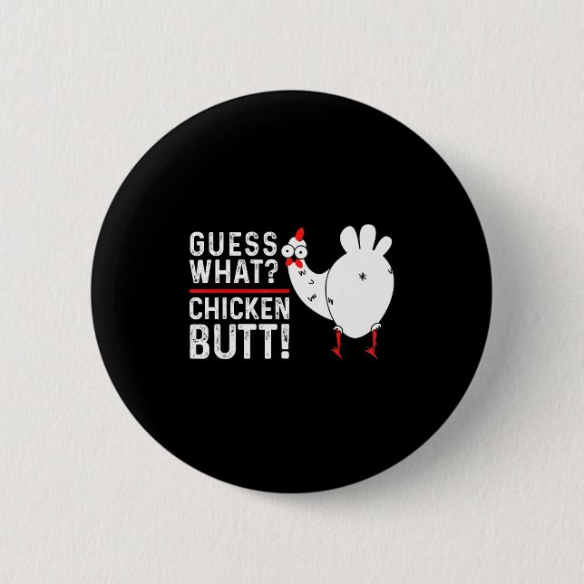 Funny Guess What_ Chicken Butt! Graphic Design  Knapp (Framsida)
