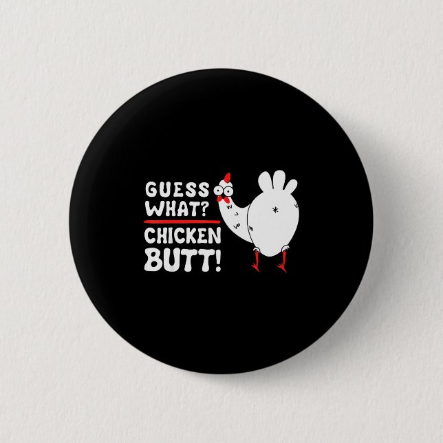 Funny Guess What_ Chicken Butt! Graphic Design  Knapp (Framsida)