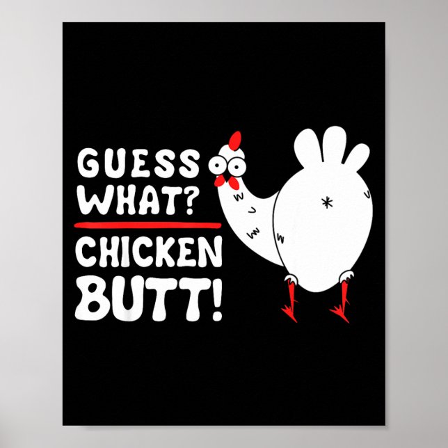Funny Guess What_ Chicken Butt! Graphic Design  Poster (Framsidan)