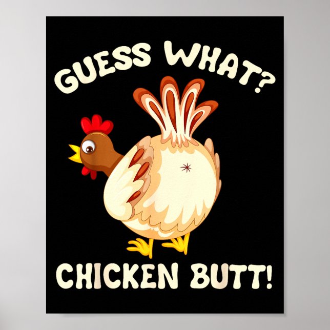 Funny Guess What_ Chicken Butt! Graphic Design  Poster (Framsidan)