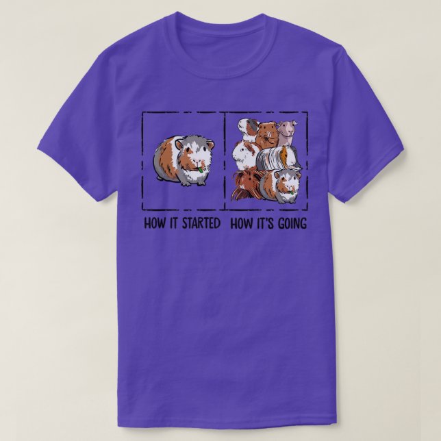 Funny Guinea Pig Lover How It Started Meme Cute Ca T Shirt (Design framsida)