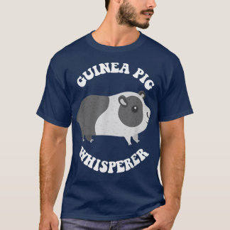 Funny Guinea Pig Shirt - GUINEA PIG WHISPERER  T Shirt