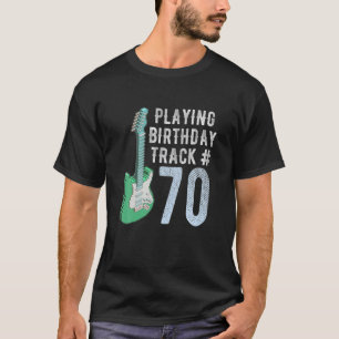 Funny Guitar Player Music Älskare 70th Birthday Gi T Shirt