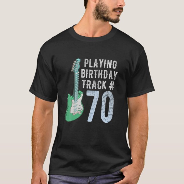 Funny Guitar Player Music Älskare 70th Birthday Gi T Shirt (Framsida)