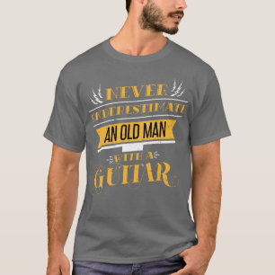 Funny Guitarist Citote Old Man Music Guitar T Shirt