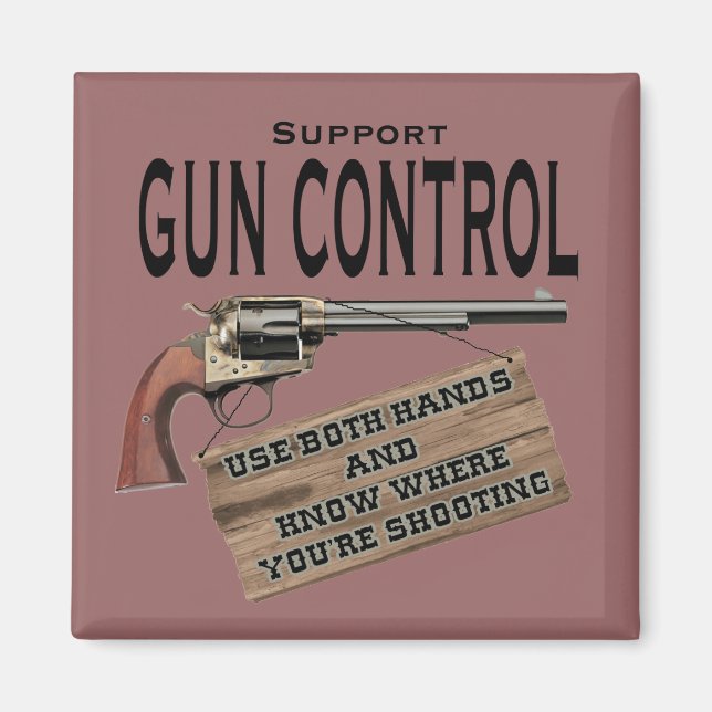 Funny Gun Control Magnet #2 (Framsidan)