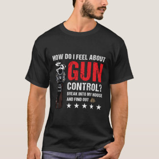 Funny Gun Control som säger 2:n ändring Pro Gun Lo T Shirt