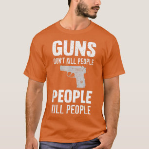 Funny Guns Döda inte People Döda People  T Shirt