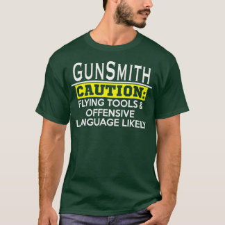 Funny Gunsmith T Shirt