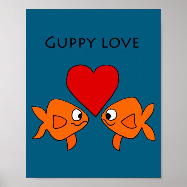 Funny Guppy Love Design  Poster (Framsidan)
