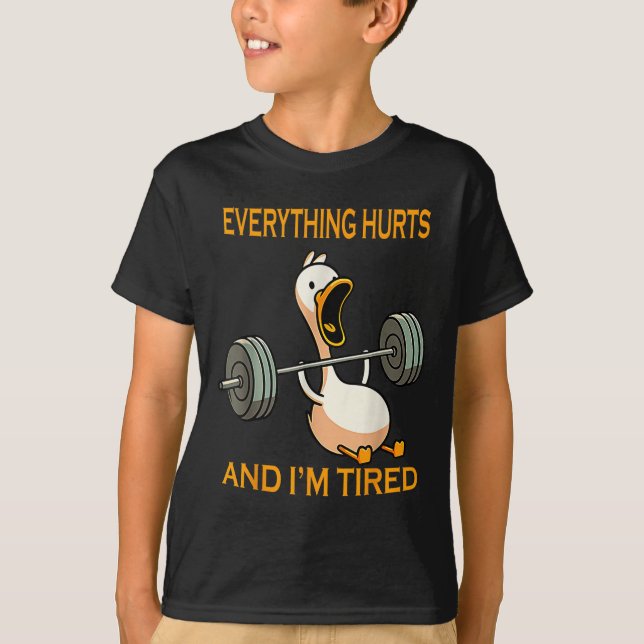 Funny Gym Anka citerar allt som Ontr och Im Tired T Shirt (Framsida)