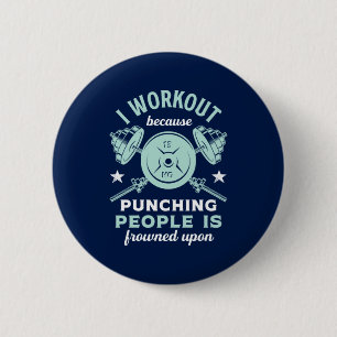 Funny Gym Motivation Fitness Utbildning och workou Knapp