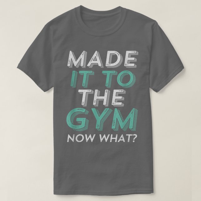 Funny Gym Motivation för Workout Eercise Running  T Shirt (Design framsida)
