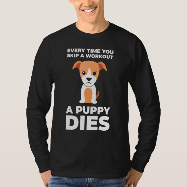 Funny Gym Motivation Hund T Shirt (Framsida)