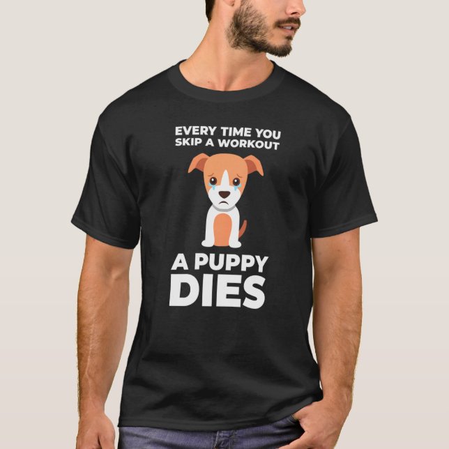 Funny Gym Motivation Hund T Shirt (Framsida)