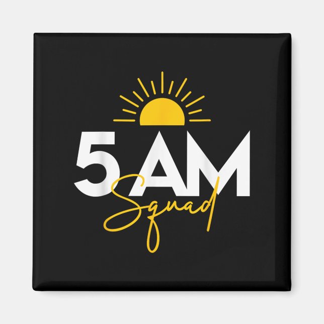 Funny Gym Workout Lovers Fitness Crew - 5 Am Squad Magnet (Framsidan)