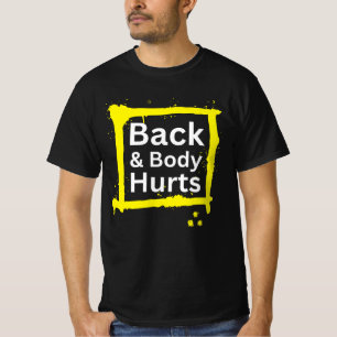 Funny Gym Workout Outfit Back and Body Ontr T Shirt