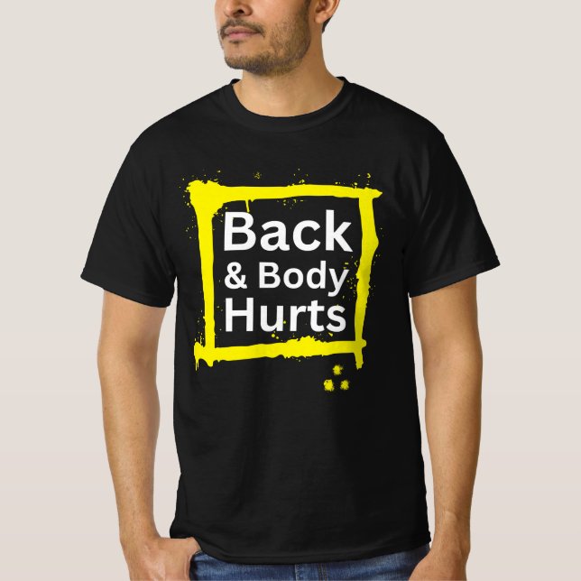 Funny Gym Workout Outfit Back and Body Ontr T Shirt (Framsida)