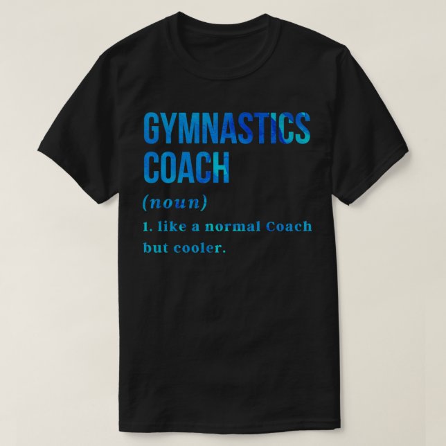 Funny Gymnastics Coach Definition Gymnastics Coach T Shirt (Design framsida)