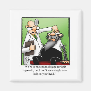 Funny Hair Regrowith Humor Magnet Gift