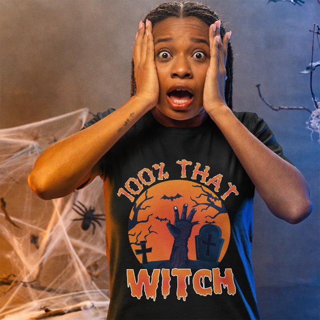 Funny Halloween 100 % Witch T-Shirt (Skapare uppladdad)