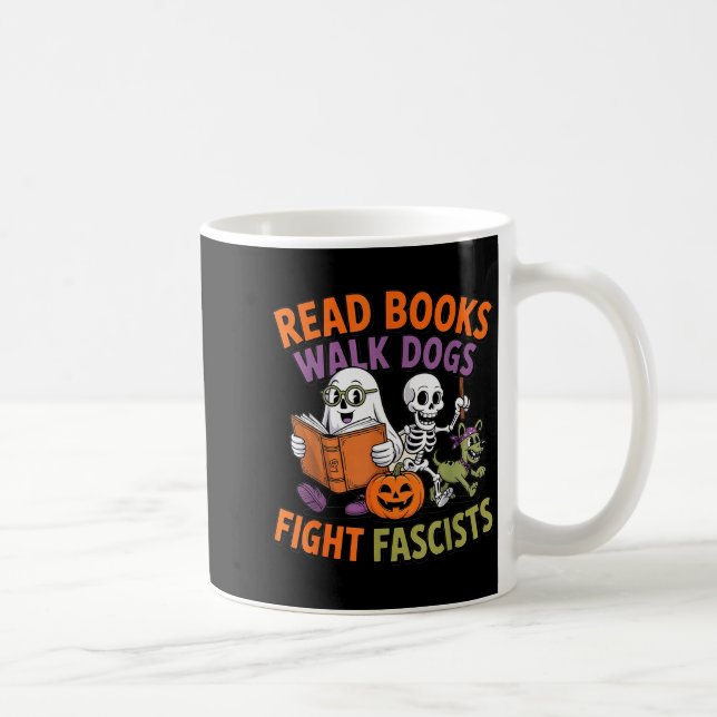 Funny Halloween Activist Read Books Walk Dogs Figh Kaffemugg (Höger)