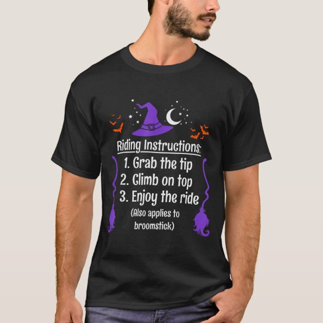 Funny Halloween Adult Sarcasm Humor Witch Riding I T Shirt (Framsida)