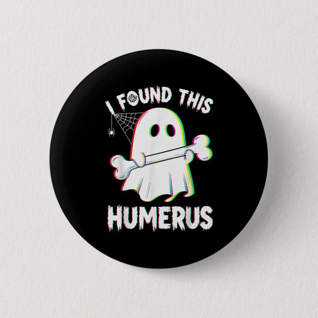 Funny Halloween Ghost Skeleton Bone Humerus Knapp (Framsida)