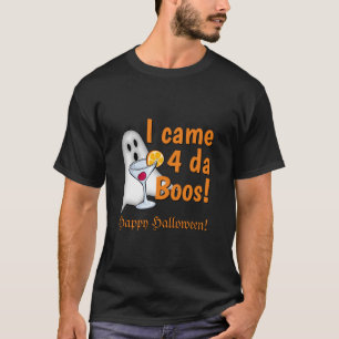 Funny Halloween jag kom 4 da Boos Drunk Ghost T Shirt