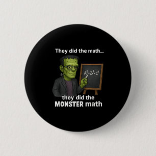 Funny Halloween Monster Math Pun, lärare Humor Knapp