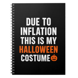 Funny Halloween Notebook – Due to Inflation Anteckningsbok