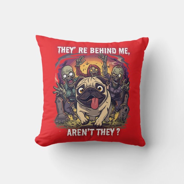 Funny Halloween Pug Throw Pillow – “They’re Behind Kudde (Framsida)