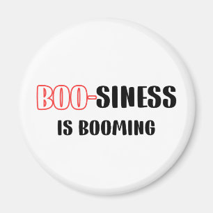 Funny Halloween Pun - Boo-siness är på uppgång Magnet