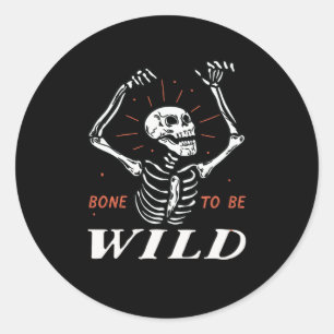 Funny Halloween Pun Skeleton Bone som Vild Runt Klistermärke