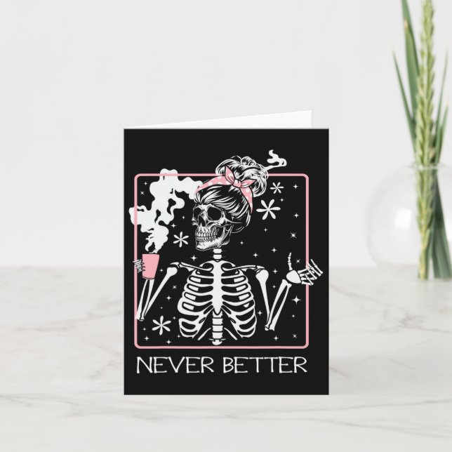Funny Halloween Skeleton Drinking Coffee Quote Nev Kort (Framsida)