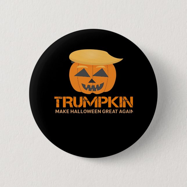 Funny Halloween Trumpkin - Gör Halloween Underbart Knapp (Framsida)