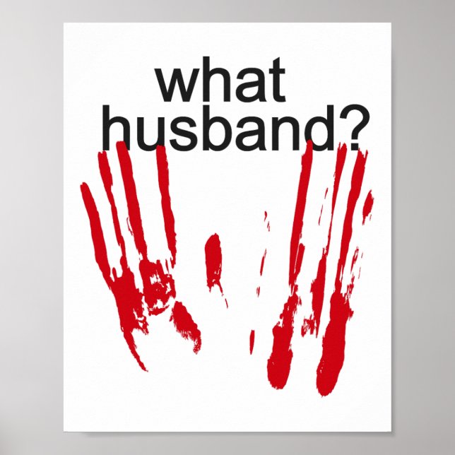 Funny Halloween What Make Bloody Handprint Bloo Poster (Framsidan)