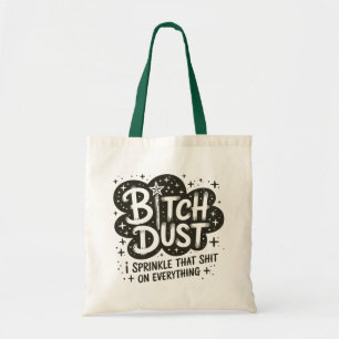 Funny Halloween Witch Dust Quote Tygkasse