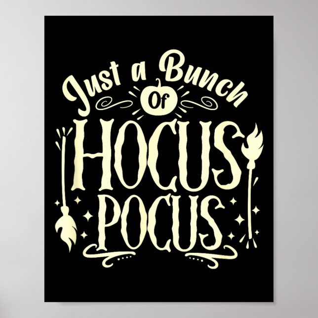 Funny Halloween Witch Just A Bunch Of Quote Gift  Poster (Framsidan)