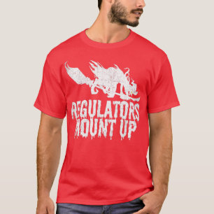 Funny Halloween Witch Regulatorese Mount Up (10) T Shirt