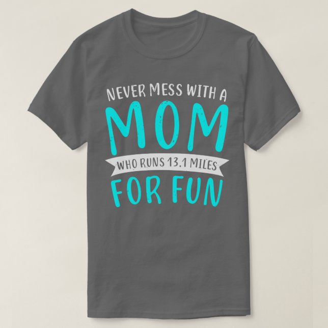 Funny halv Marathon 131 Miles Mamma Mor Gift T Shirt (Design framsida)